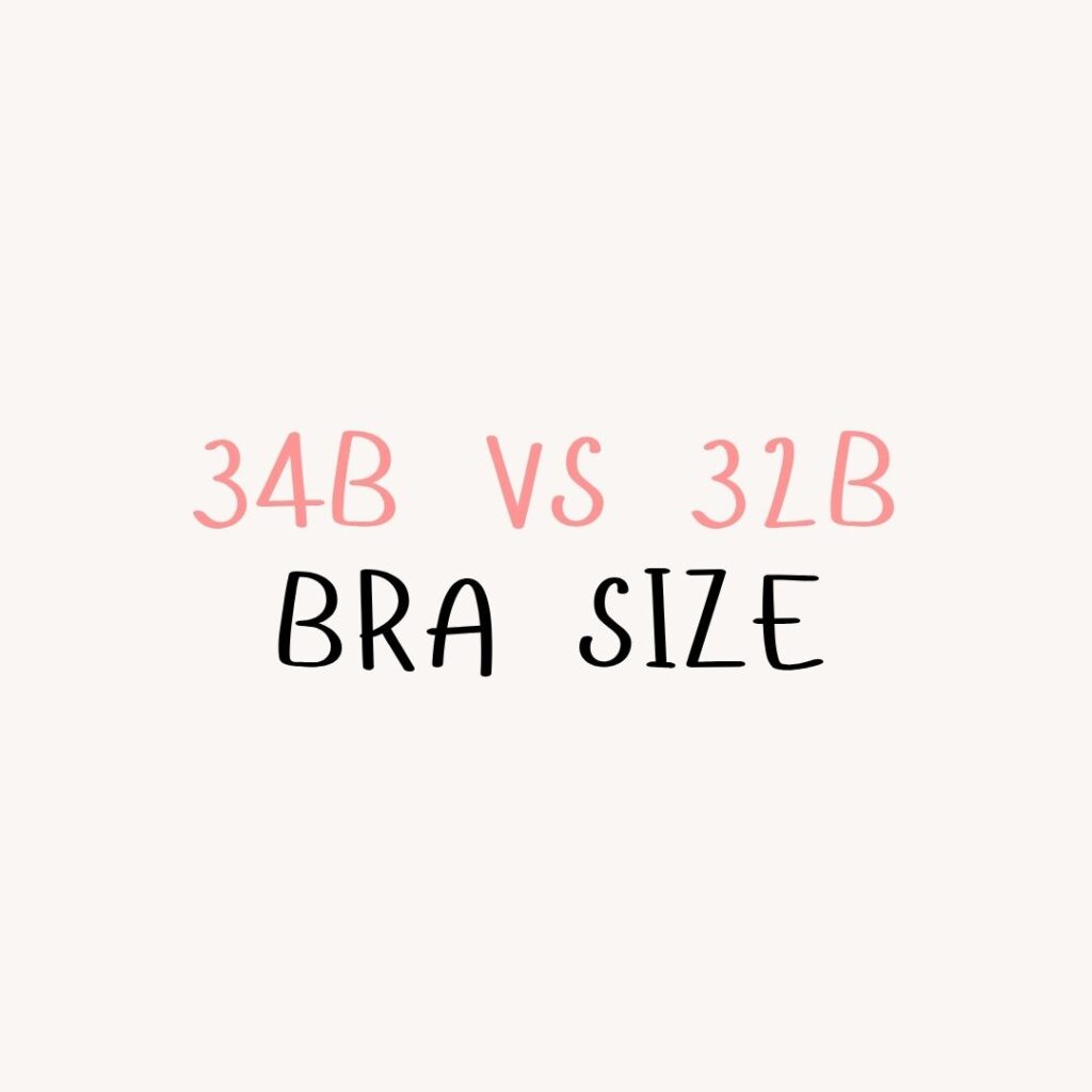 34b vs 32b bra size